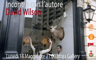 David Wilson ospite di Irfoss Gallery