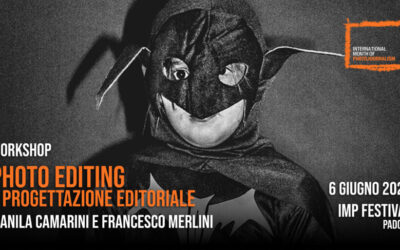 Workshop Photo Editing – con Manila Camarini e Francesco Merlini