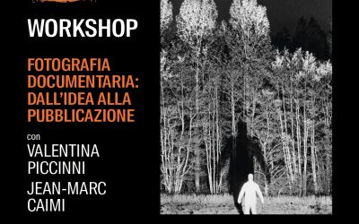 Workshop Fotografia Documentaria: dall’idea alla pubblicazione” – con Valentina Piccinni e Jean-Marc Caimi